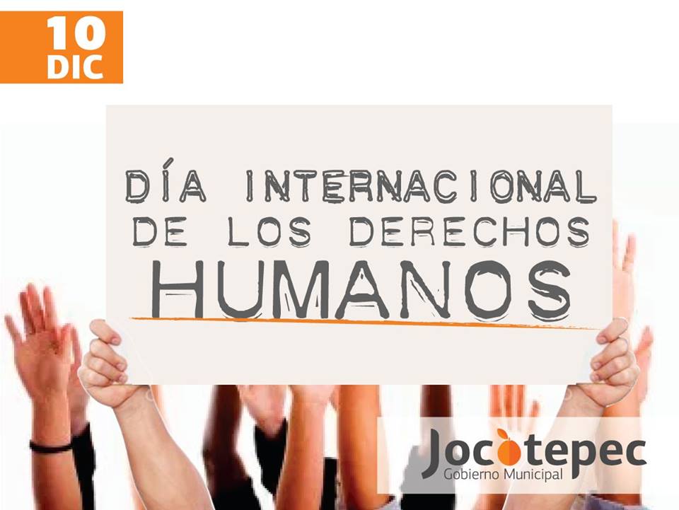 DIA INTERNACIONAL DE LOS DERECHOS HUMANOS