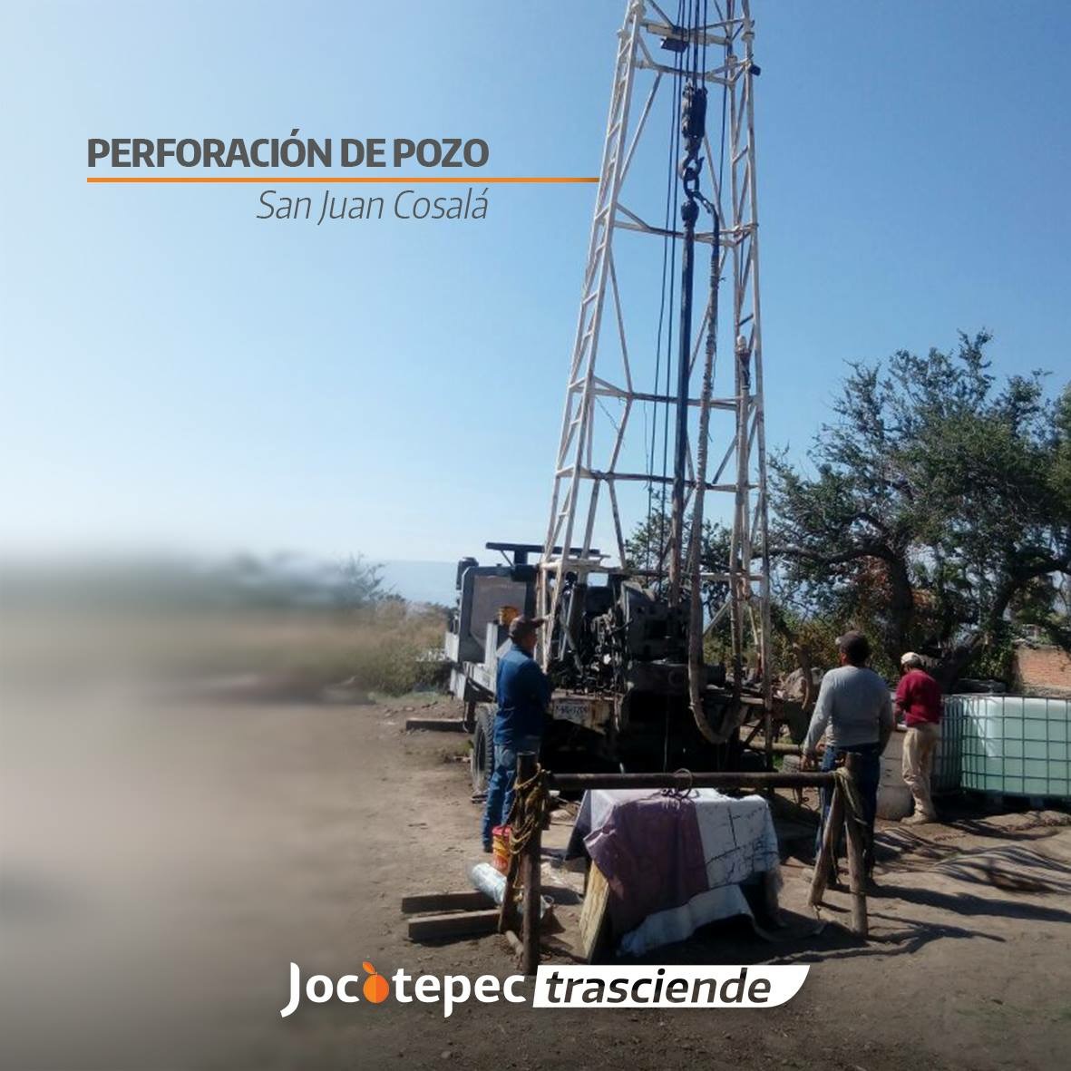 Preparación para un nuevo pozo en San Juan Cosalá