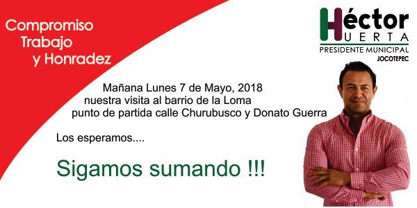 HÉCTOR HUERTA VISITARÁ EL BARRIO DE L A LOMA