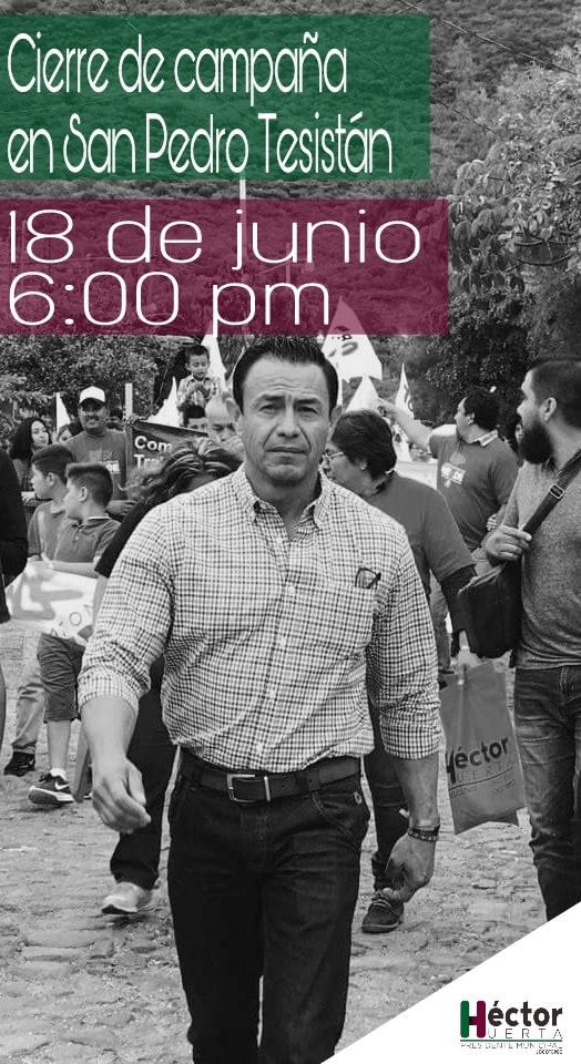 Hector Huerta cierra campaña en San Pedro Teseistan